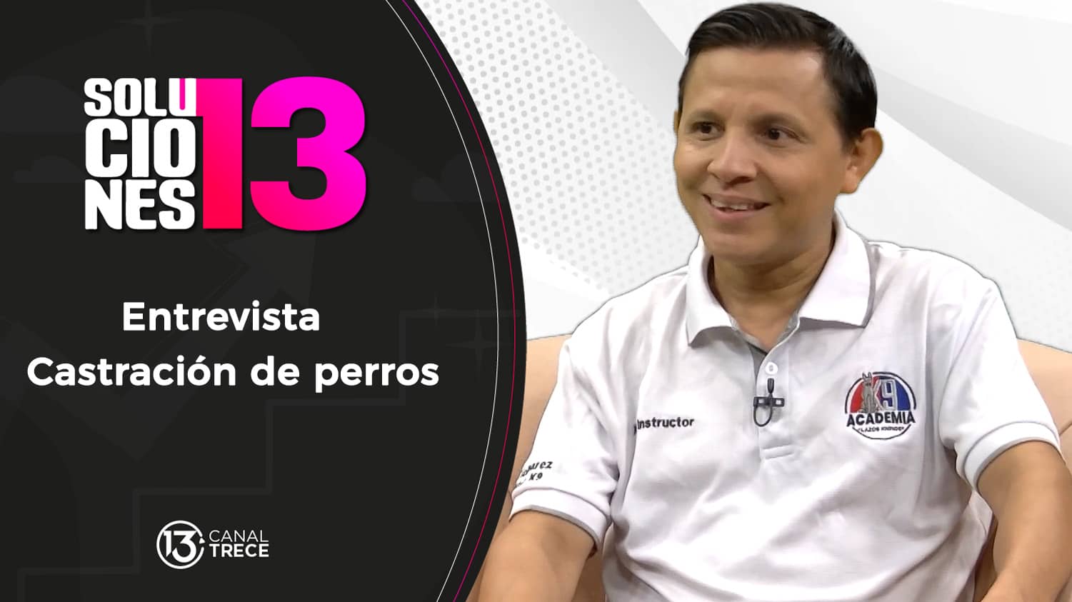  Entrevista: castración en perros. | 27 mayo 2024 Soluciones del 13.