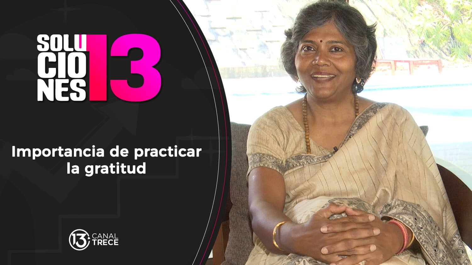 Cápsula bienestar | Gratitud | Soluciones del 13 - 20 mayo 2024. 